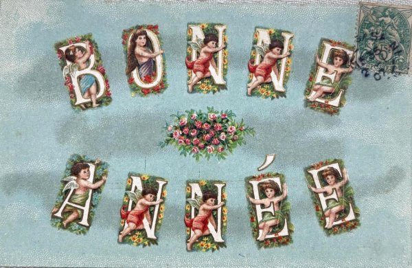 画像1: Postcard 　アンティークポストカード 　クリスマス 新年祝い　BONNE ANNEE フランス　天使のアルファベット文字　1907年 (1)